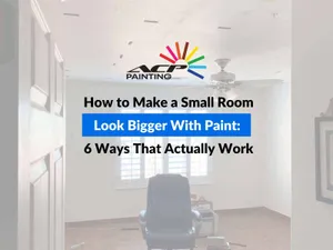 How to Make a Small Room Look Bigger With Paint: 6 Ways That Actually Work.