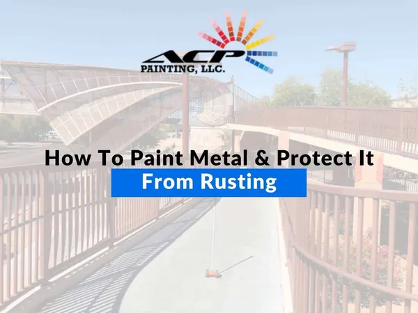 How To Paint Metal & Protect It from Rusting